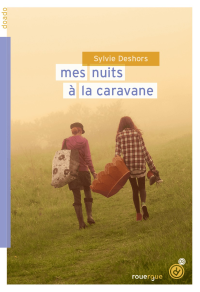 Sylvie Deshors [Deshors, Sylvie] — Mes nuits à la caravane