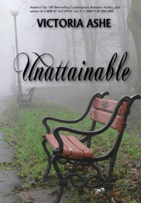 Victoria Ashe [Ashe, Victoria] — Unattainable