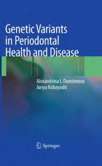 Dentistry — Genetic Variants in Periodontal Health and Disease