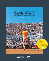 AA.VV. — Gladiatori della terra rossa