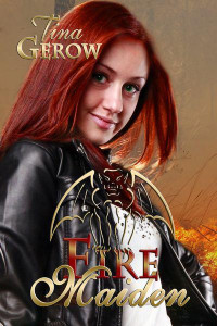 Tina Gerow — Fire Maiden