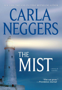 Carla Neggers — The Mist