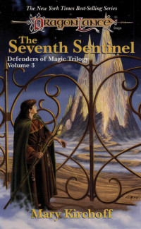 Kirchoff, Mary L., Elmore, Larry. — The Seventh Sentinel