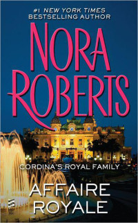 Roberts, Nora — Affaire Royale