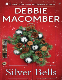 Debbie Macomber — Silver Bells