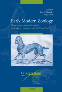 Enenkel, K. A. E., Smith, P. J. — Early Modern Zoology
