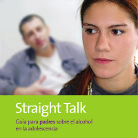 The North West Alcohol Forum en conjunto con la Unidad de Promoción de la Salud — Straight Talk: guía para padres sobre el alcohol en la adolescencia.