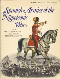 Otto von Pivka — Spanish Armies of the Napoleonic Wars