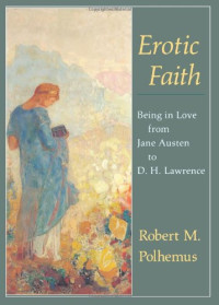 Robert M. Polhemus — Erotic Faith