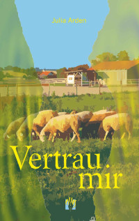 Arden, Julia — Vertrau mir