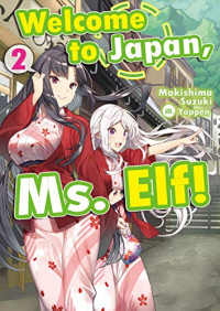 Makishima Suzuki — Welcome to Japan, Ms. Elf! 2
