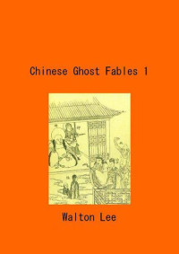Walton Li — Chinese Ghost Fables 1