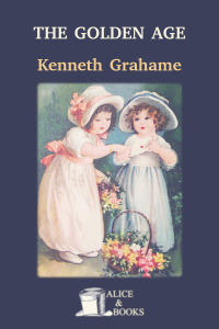 Kenneth Grahame — The Golden Age