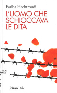 Fariba Hachtroudi — L'uomo che schioccava le dita