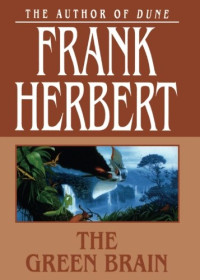 Frank Herbert — The Green Brain