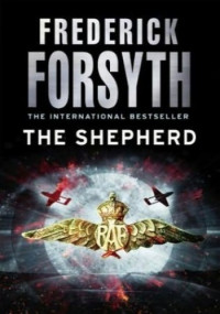 Frederick Forsyth — The Shepherd