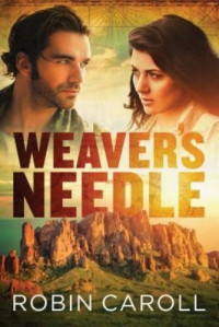 Robin Caroll  — Weaver's Needle