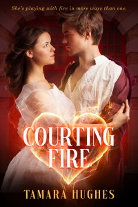 Tamara Hughes — Courting Fire: A Great Boston Fire Romance