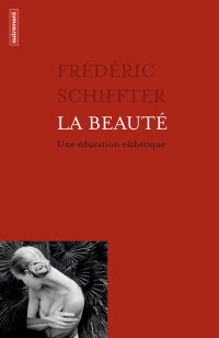 Frédéric Schiffter — La beauté