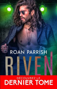Roan Parrish — Riven 3 Succomber à la tentation