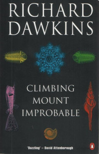 Richard Dawkins [Dawkins, Richard] — Climbing Mount Improbable