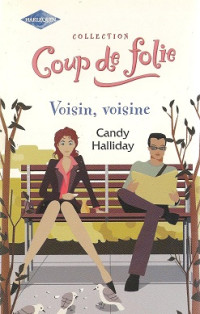 Candy Halliday — Voisin voisine