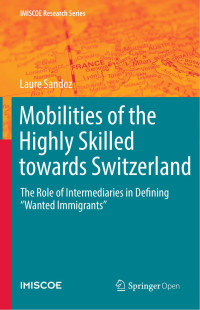 Laure Sandoz — Mobilities of the Highly Skilled towards Switzerland