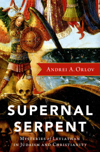 Andrei A. Orlov; — Supernal Serpent