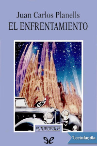 Juan Carlos Planells — El enfrentamiento