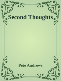 Pete Andrews — Second Thoughts