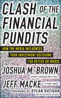 Joshua M. Brown & Jeff Macke — Clash of the Financial Pundits