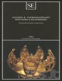 Ananda Kentish Coomaraswamy — Induismo E Buddhismo