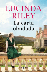 Lucinda Riley — La carta olvidada