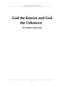 Samuel Butler — God the Known and God the Unknown