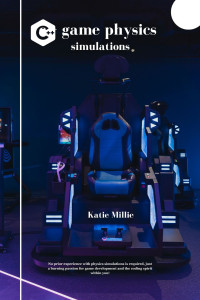 Millie, Katie — c++ game physics simulations: No prior experience with physics simulations is required, just a burning passion for game development and the coding spirit within you!