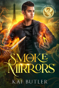 Kai Butler — Smoke and Mirrors (Fortune Favors the Fae 11) MM