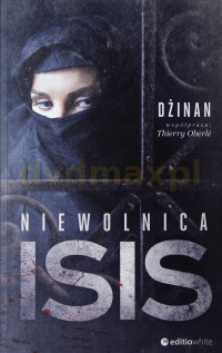 Dżinan, Thierry Oberlé — Dżinan: Niewolnica ISIS