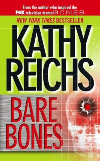 Kathy Reichs — Bare Bones