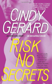 Cindy Gerard — Risk No Secrets