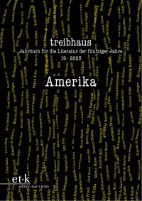 Günter Häntzschel – Sven Hanuschek – Ulrike Leuschner — Treibhaus – Amerika