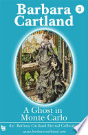 Barbara Cartland — A Ghost in Monte Carlo