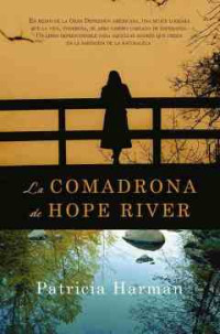 Patricia Harman — La comadrona de Hope River