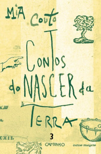 Mia Couto — Contos do Nascer da Terra 3