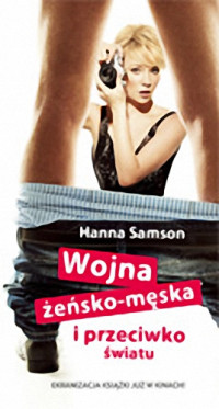 Hanna Samson — Wojna żeńsko-męska i przeciw światu