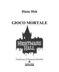 Diane Hoh — Gioco Mortale