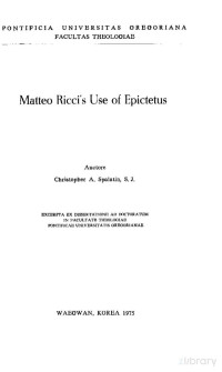 Christopher A. Spalatin — Matteo Ricci's Use Of Epictetus