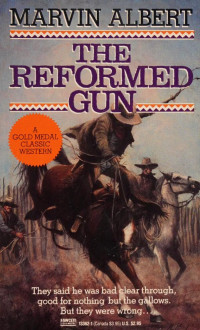 Marvin H. Albert — The Reformed Gun 