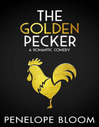 Penelope Bloom — The Golden Pecker