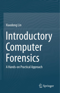 Xiaodong Lin — Introductory Computer Forensics