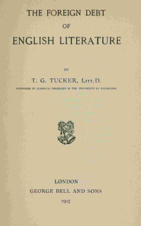 T. G. Tucker — The foreign debt of English literature